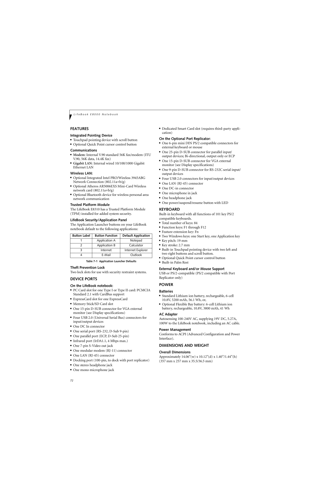 Fujitsu E8310 manual Features, Device Ports, Keyboard, Power, Dimensions and Weight 