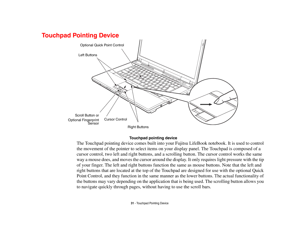 Fujitsu E8410 manual Touchpad Pointing Device, Touchpad pointing device 