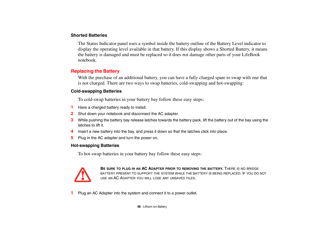 Fujitsu E8410 manual Replacing the Battery, Shorted Batteries, Cold-swapping Batteries, Hot-swapping Batteries 