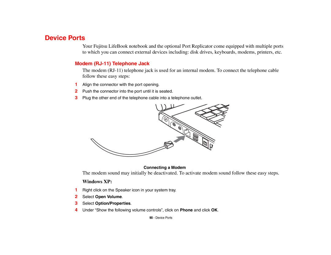 Fujitsu E8410 Device Ports, Modem RJ-11 Telephone Jack, Connecting a Modem, Select Open Volume Select Option/Properties 