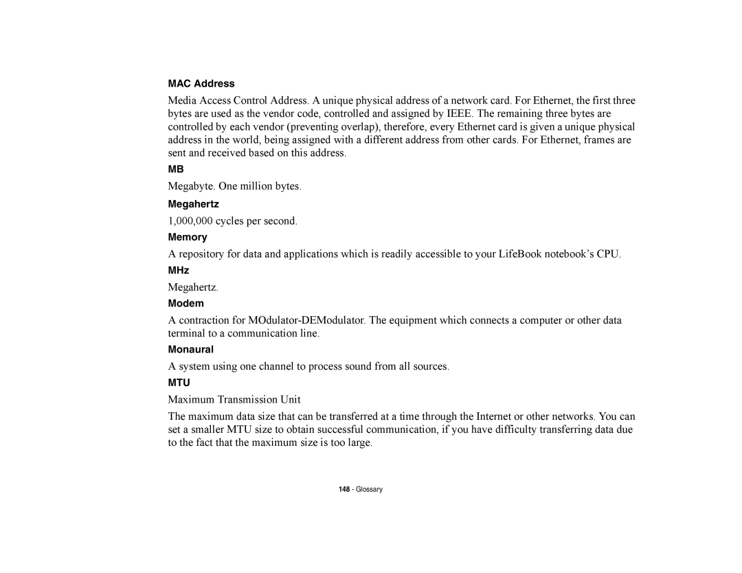 Fujitsu E8420 manual MAC Address, Megahertz, Memory, MHz, Modem, Monaural 