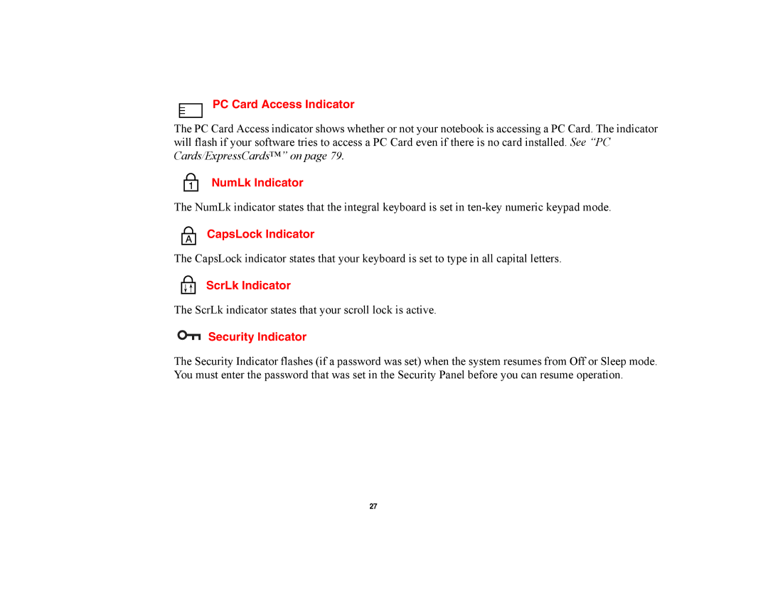 Fujitsu E8420 manual PC Card Access Indicator, NumLk Indicator, CapsLock Indicator, ScrLk Indicator, Security Indicator 