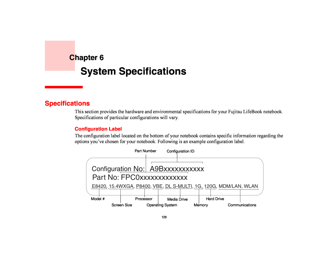 Fujitsu E8420 manual System Specifications, Configuration Label, Chapter, No A9Bxxxxxxxxxxx Part No FPC0xxxxxxxxxxxxx 