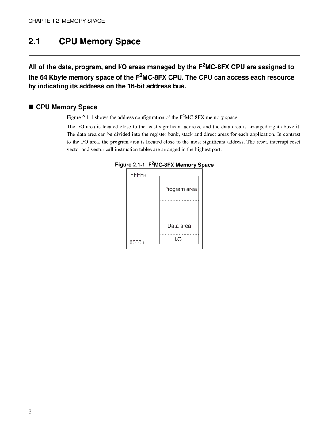 Fujitsu manual CPU Memory Space, 1 F2MC-8FX Memory Space 