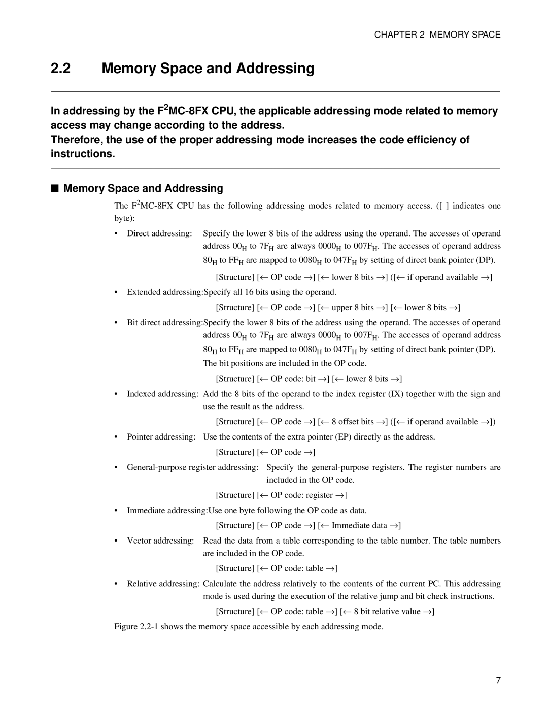 Fujitsu F2MC-8FX manual Memory Space and Addressing, 1shows the memory space accessible by each addressing mode 