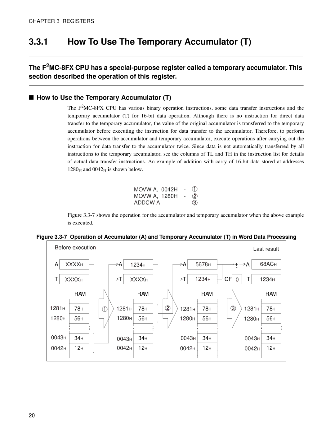 Fujitsu F2MC-8FX manual How To Use The Temporary Accumulator T 