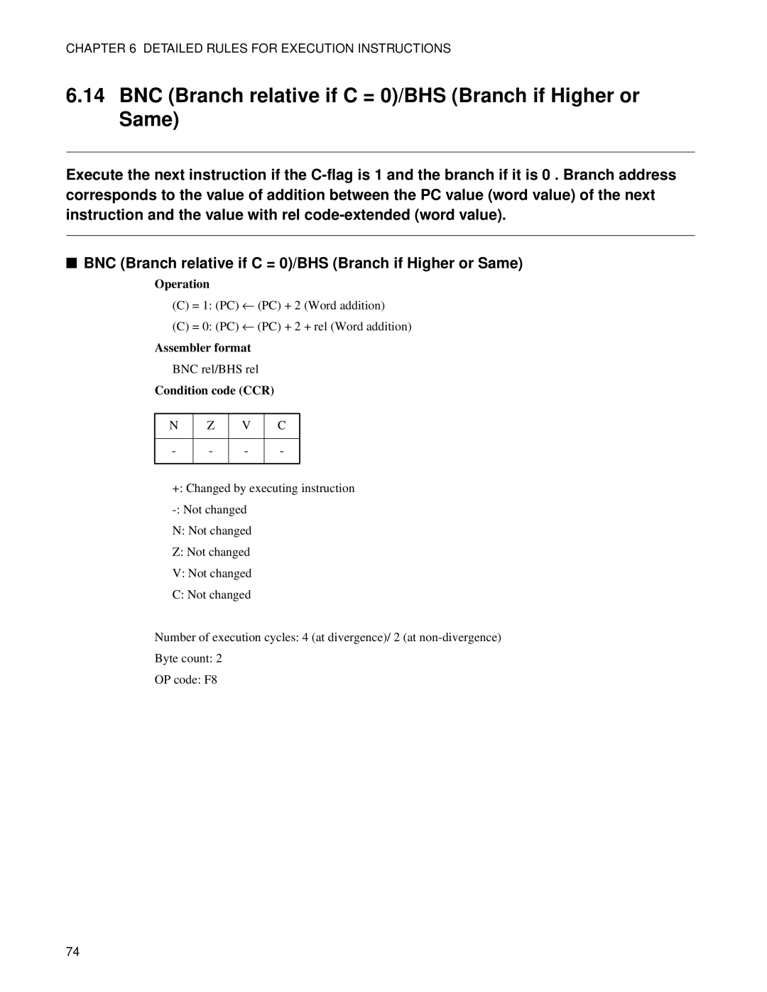 Fujitsu F2MC-8FX manual BNC Branch relative if C = 0/BHS Branch if Higher or Same 