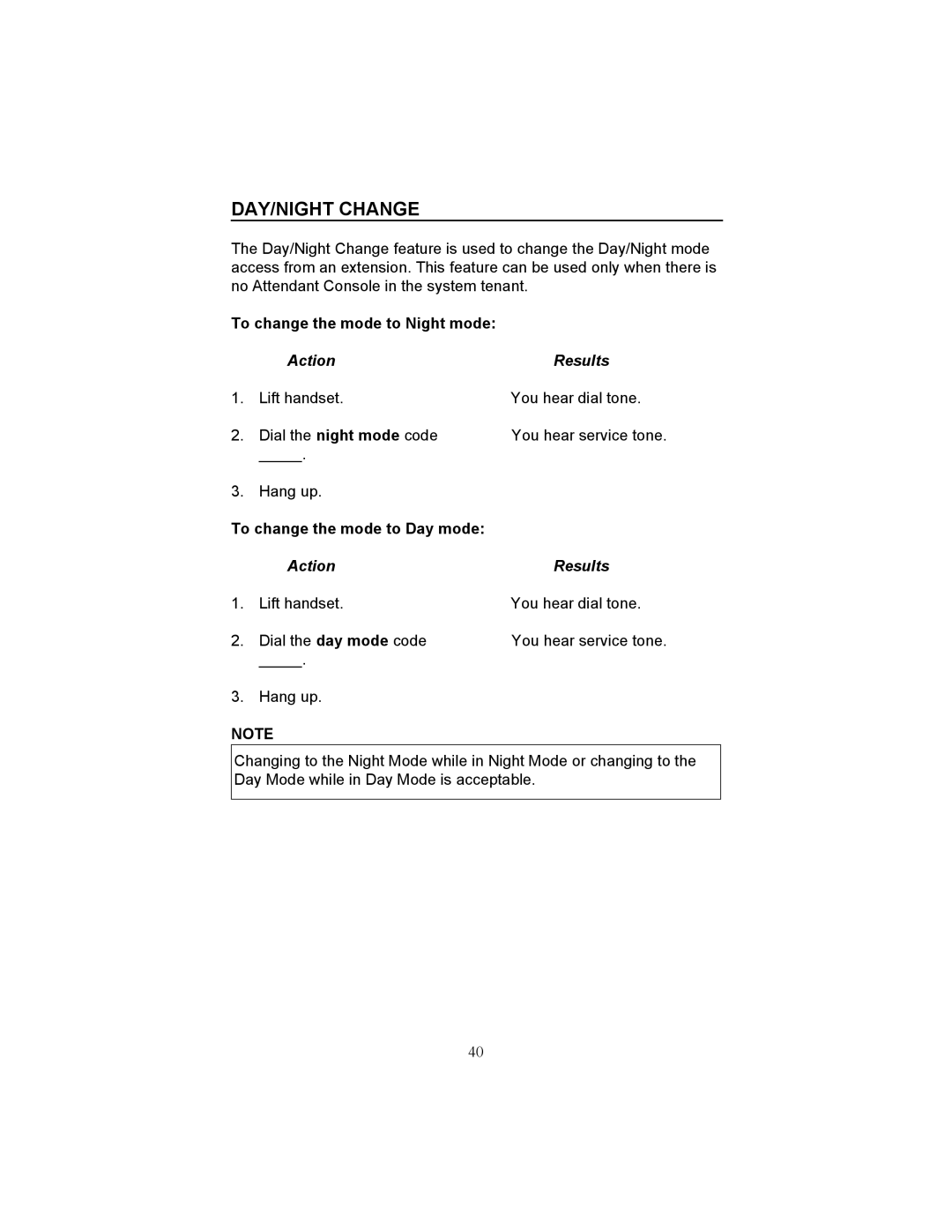 Fujitsu F9600 F9600c manual DAY/NIGHT Change, To change the mode to Night mode, To change the mode to Day mode 