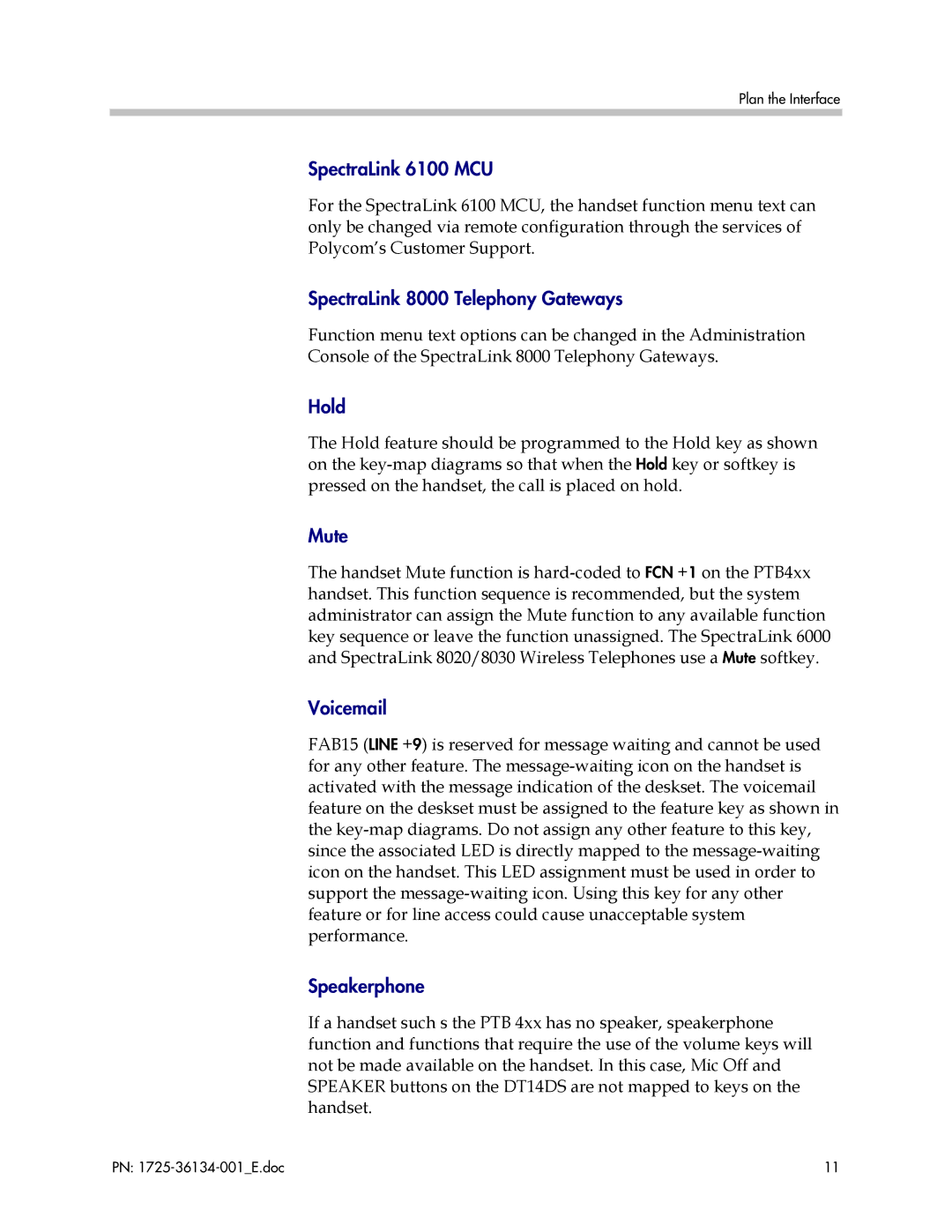 Fujitsu F9600 manual SpectraLink 6100 MCU, SpectraLink 8000 Telephony Gateways, Hold, Mute, Voicemail, Speakerphone 