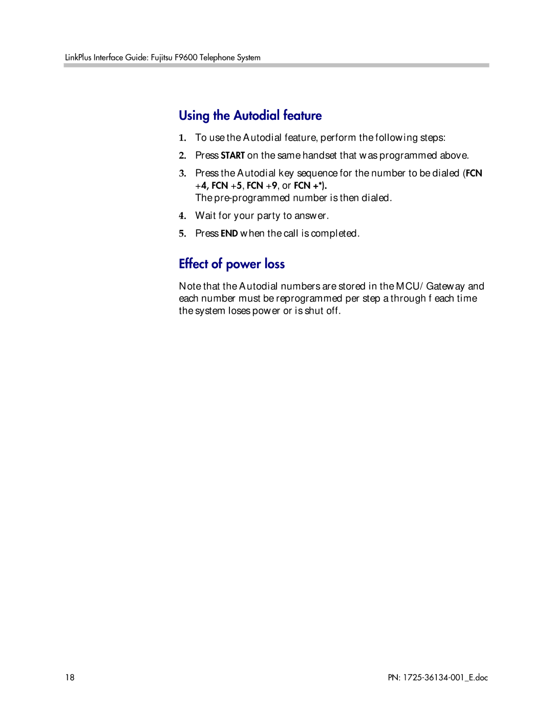 Fujitsu F9600 manual Using the Autodial feature, Effect of power loss 