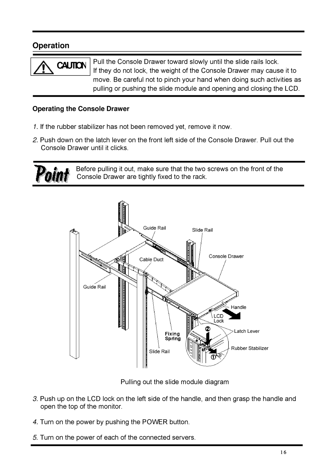 Fujitsu FD-1008AT, FD-1016AT user manual Operation, Operating the Console Drawer 