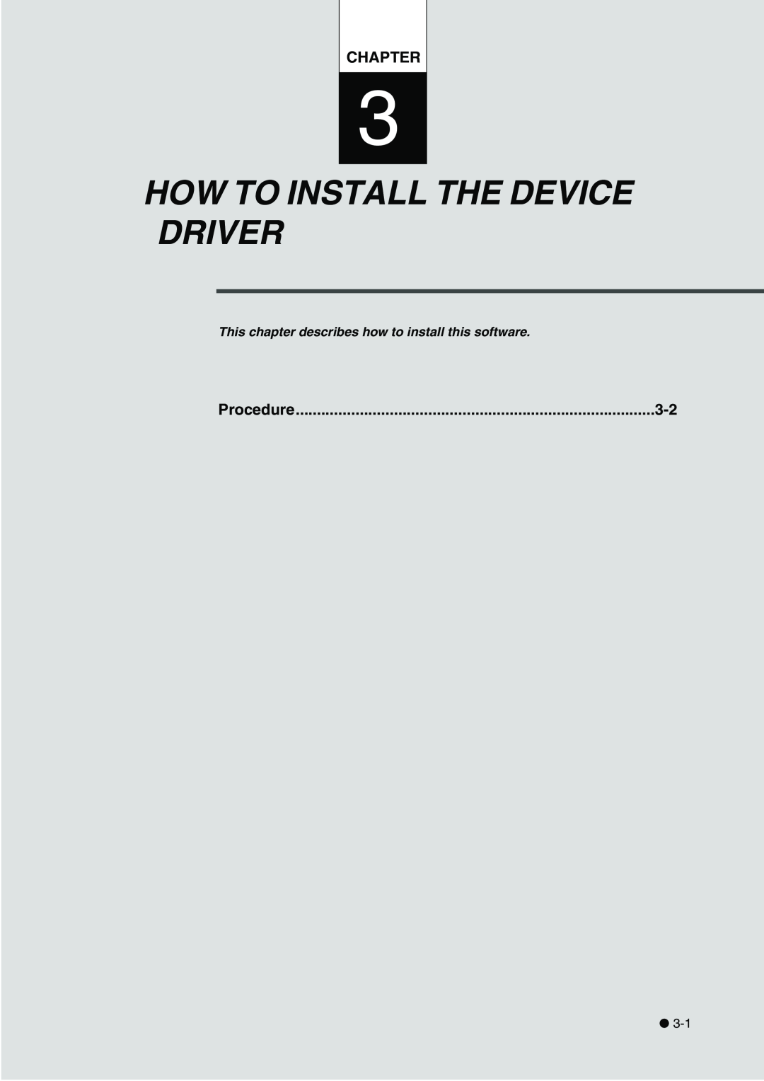 Fujitsu fi-4340C How To Install The Device Driver, Chapter, Procedure, This chapter describes how to install this software 