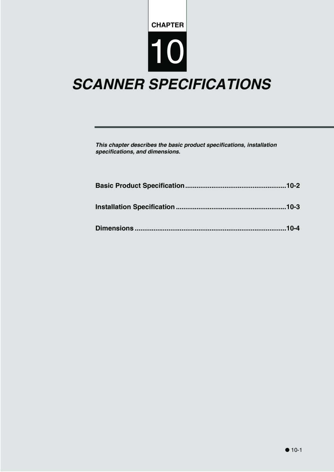 Fujitsu fi-4340C Scanner Specifications, Chapter, Basic Product Specification, 10-2, Installation Specification, 10-3 