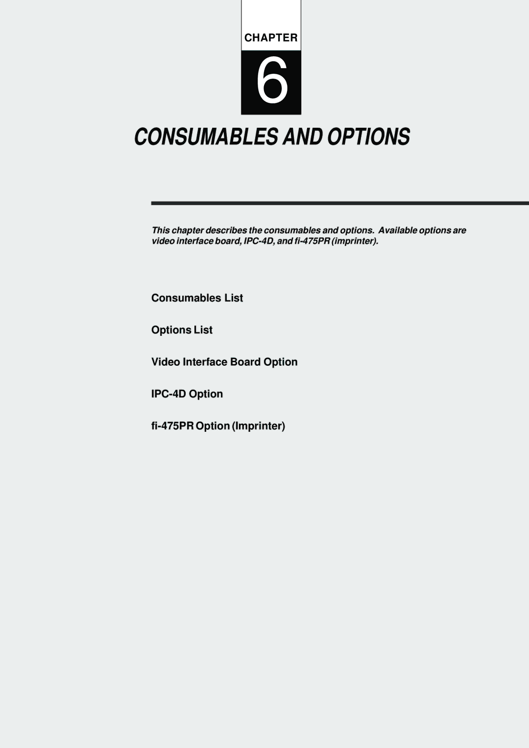 Fujitsu fi-4640S manual Consumables and Options 