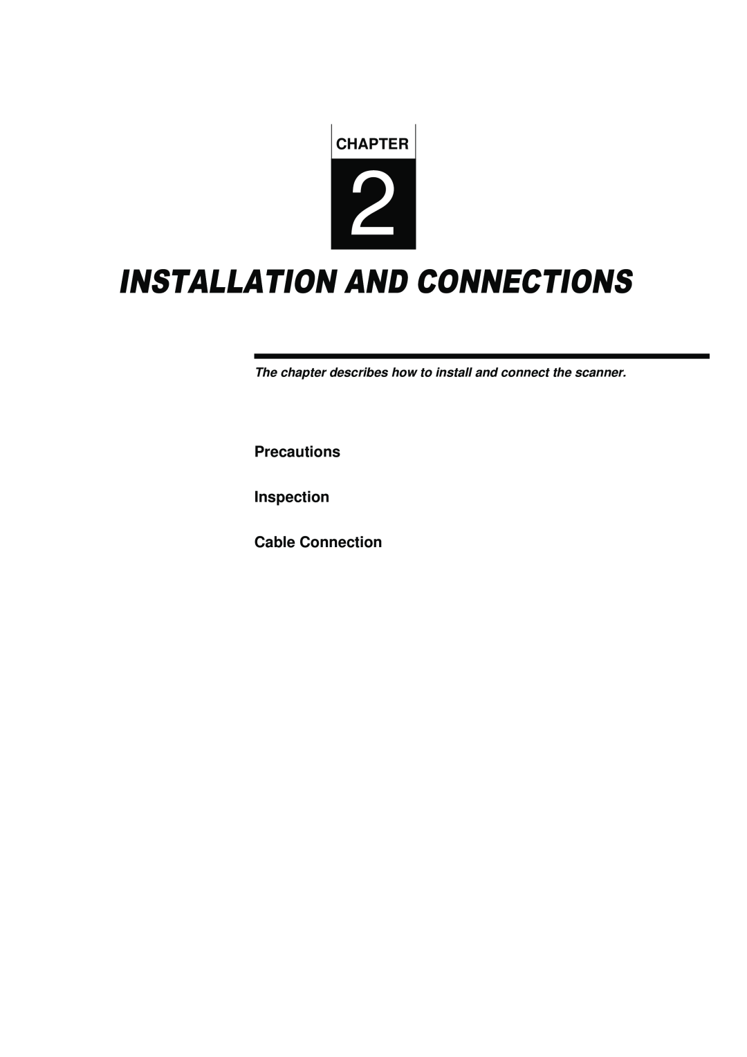 Fujitsu fi-4990C manual Installation And Connections, Precautions Inspection Cable Connection, Chapter 
