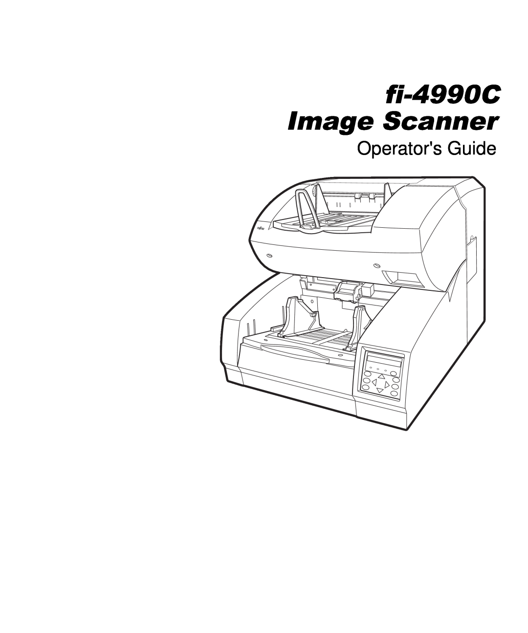 Fujitsu manual fi-4990C Image Scanner, Operators Guide 