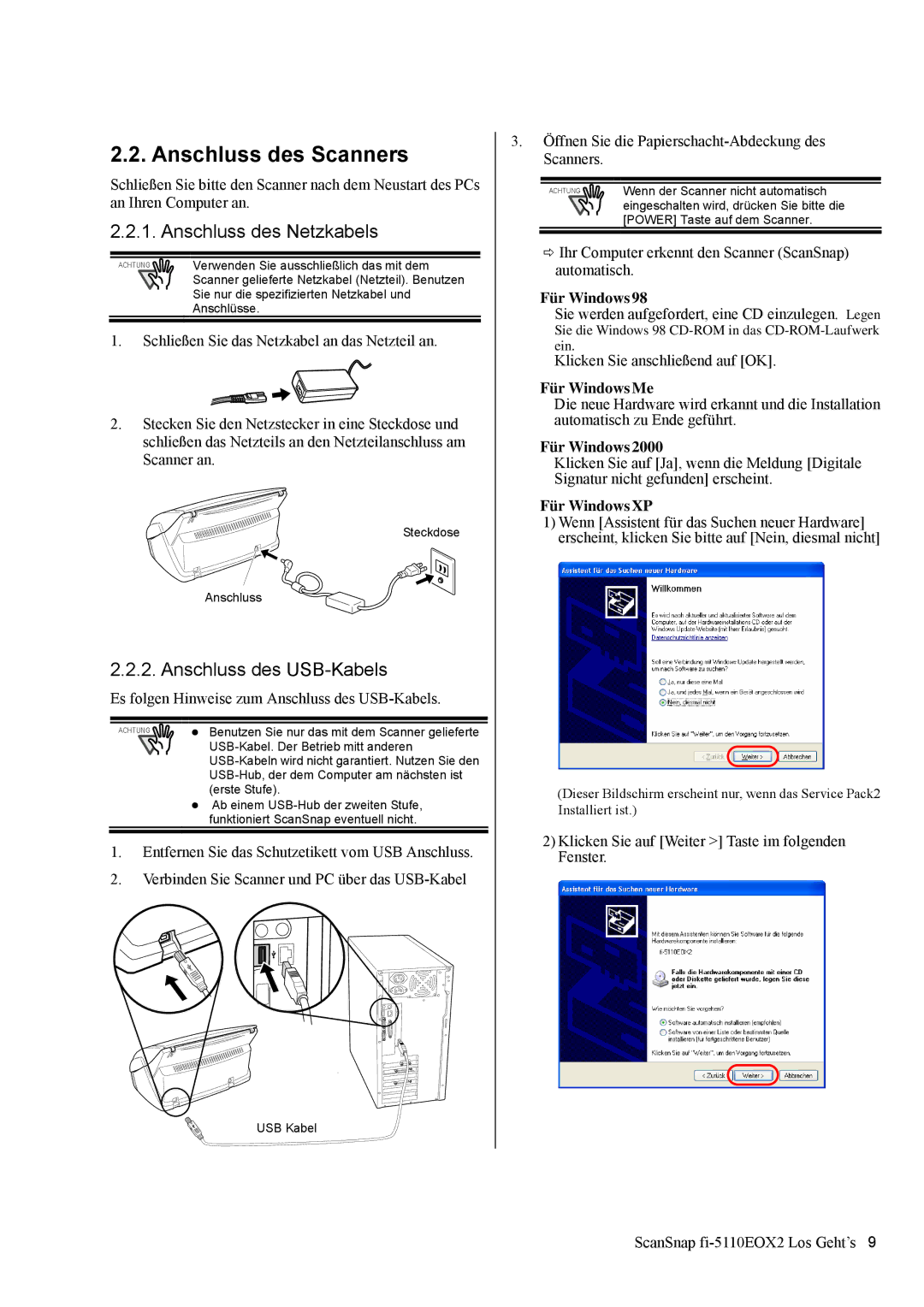 Fujitsu fi-5110EOX2 manual Anschluss des Scanners, Es folgen Hinweise zum Anschluss des USB-Kabels 