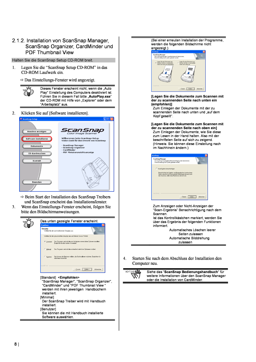 Fujitsu fi-5110EOX2 manual Legen Sie die “ScanSnap Setup CD-ROM” in das CD-ROM Laufwerk ein 