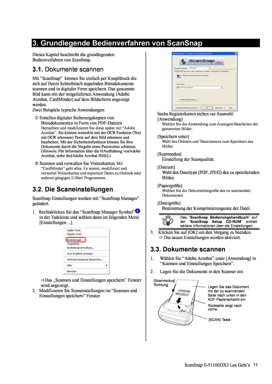 Fujitsu fi-5110EOX2 manual Grundlegende Bedienverfahren von ScanSnap, Dokumente scannen, Die Scaneinstellungen 