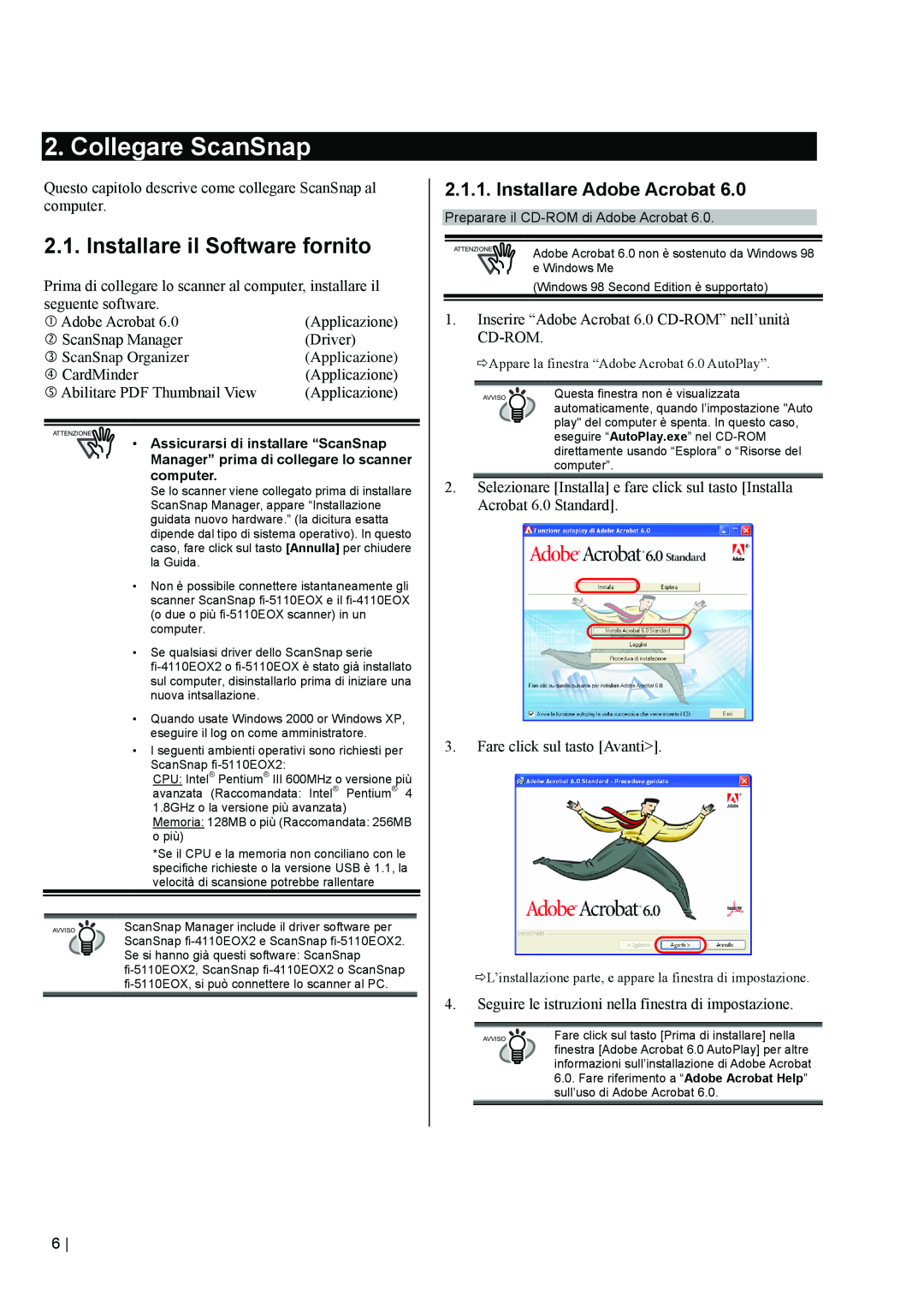 Fujitsu fi-5110EOX2 manual Collegare ScanSnap, Installare il Software fornito, Installare Adobe Acrobat 