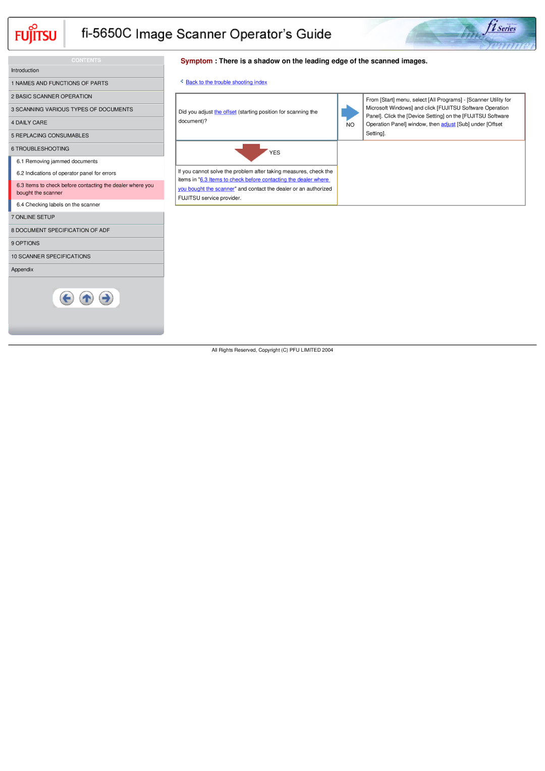 Fujitsu fi-5650C specifications From Start menu, select All Programs Scanner Utility for 