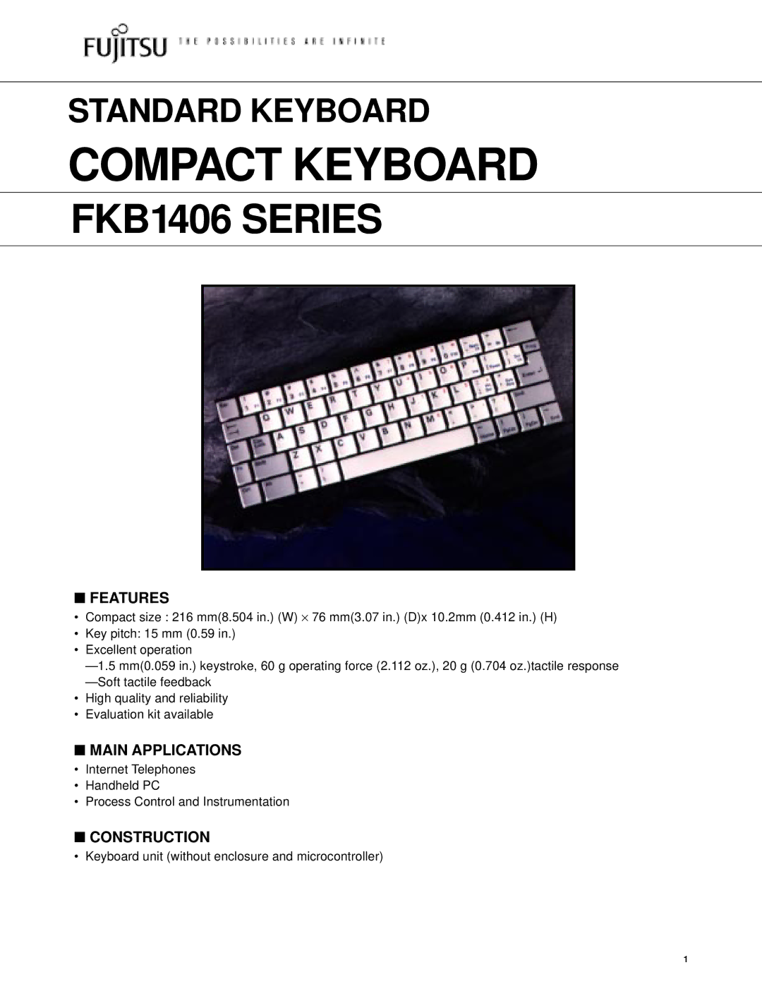 Fujitsu FKB1406 Series manual Features, Main Applications, Construction 