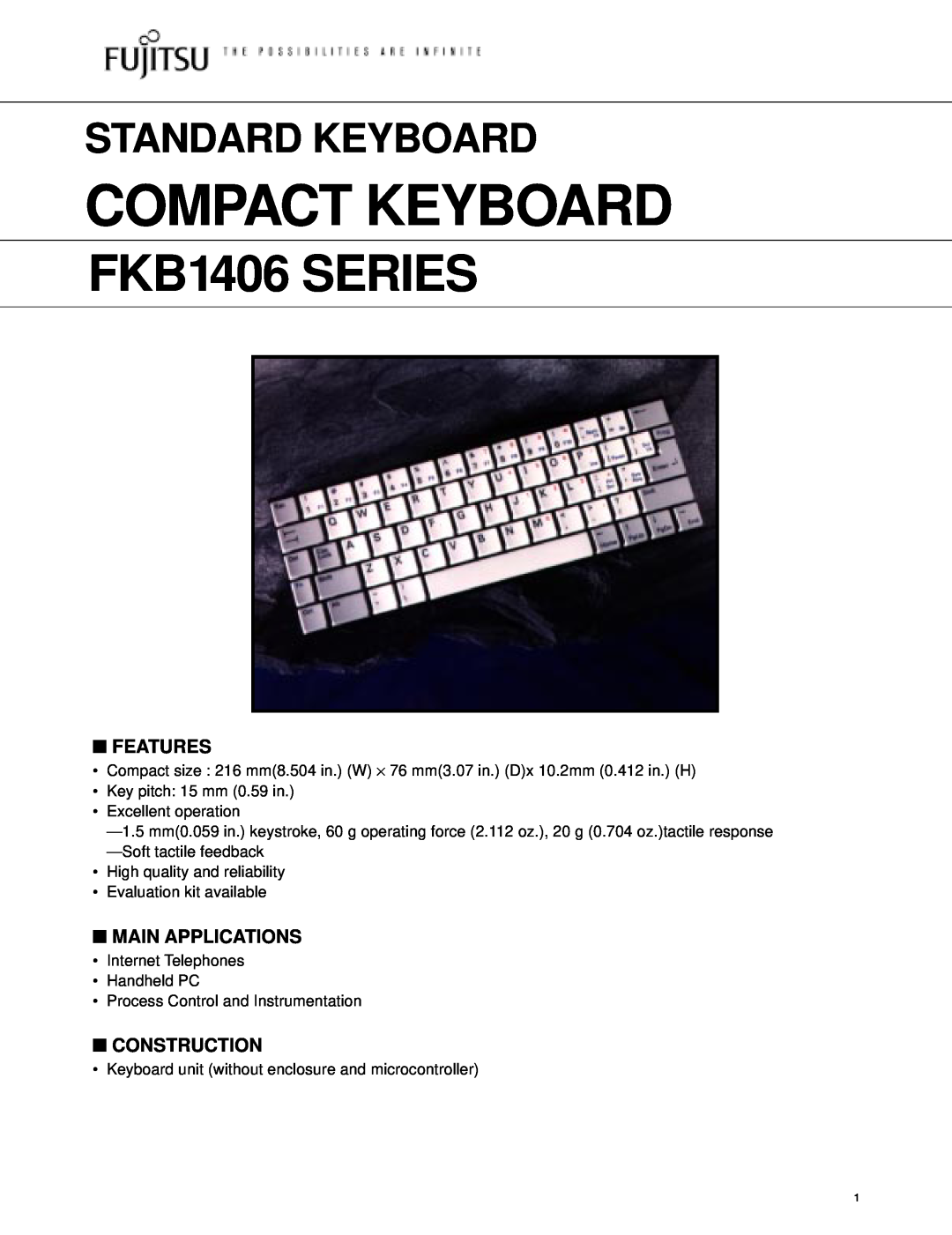 Fujitsu FKB1406 Series manual Features, Main Applications, Construction, Compact Keyboard, FKB1406 SERIES 