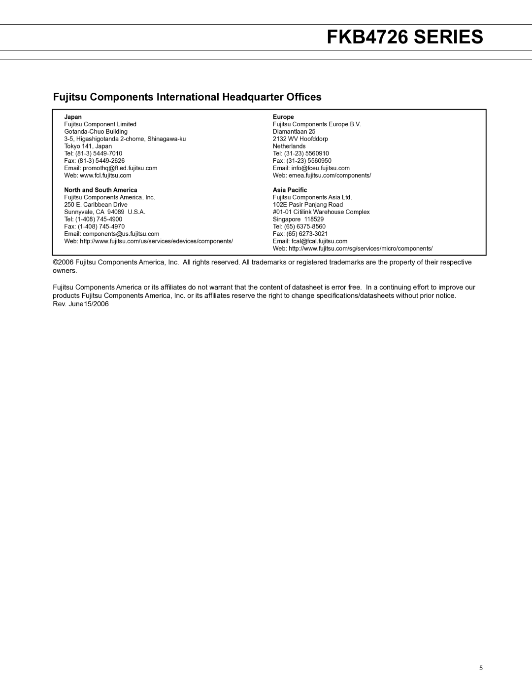 Fujitsu FKB4726 SERIES manual Fujitsu Components International Headquarter Offices, Japan Europe 