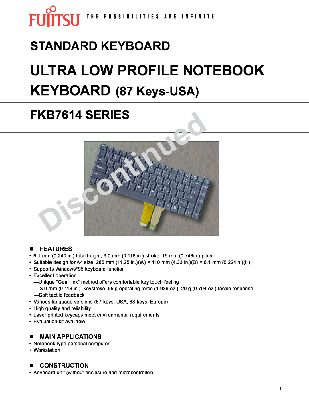 Fujitsu FKB7614 SERIES manual n FEATURES, n MAIN APPLICATIONS, n CONSTRUCTION, Ultra Low Profile Notebook 