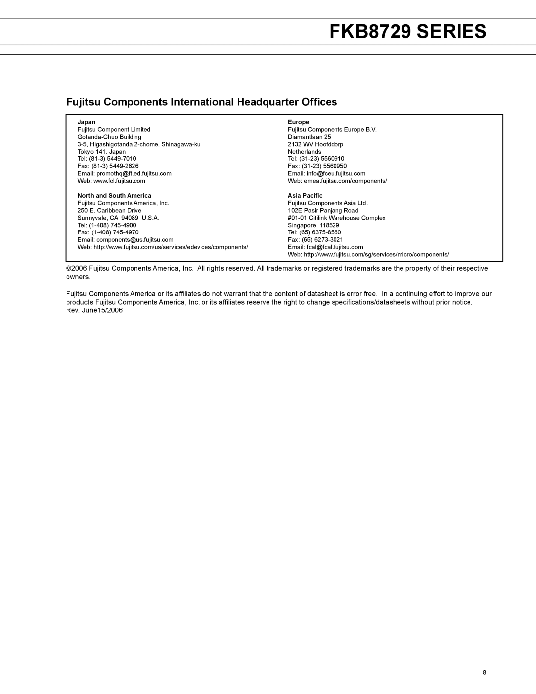 Fujitsu FKB8729 Series manual Fujitsu Components International Headquarter Offices, Japan Europe 