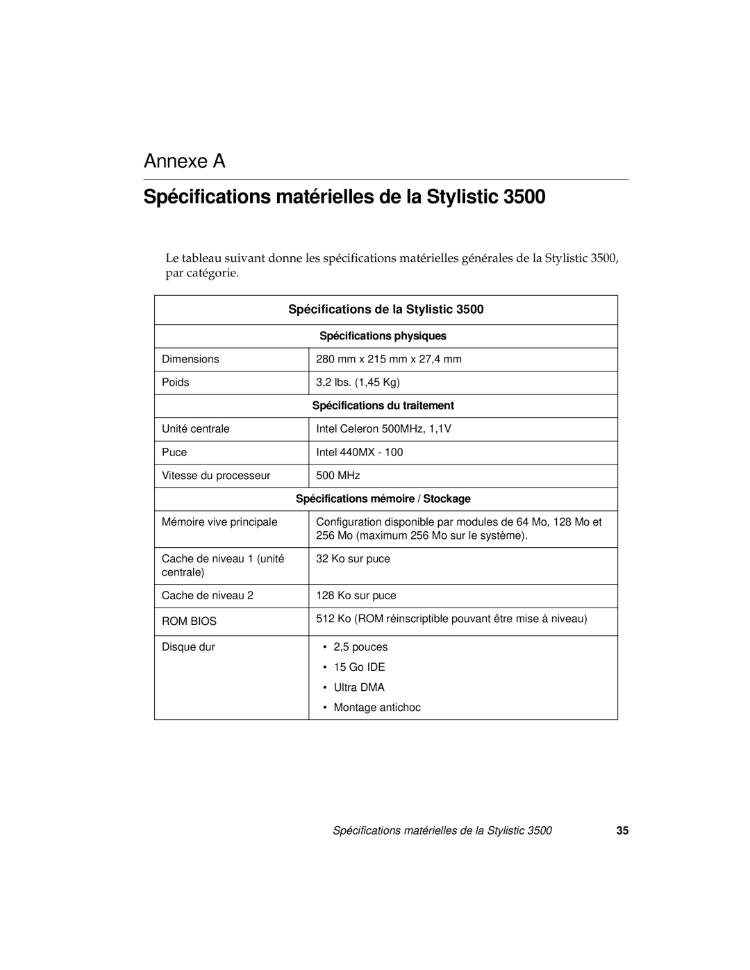 Fujitsu FMW4503FS, FMW4503TS, FMW4503TX manual Spécifications maté rielles de la Stylistic, Spé cifications de la Stylistic 