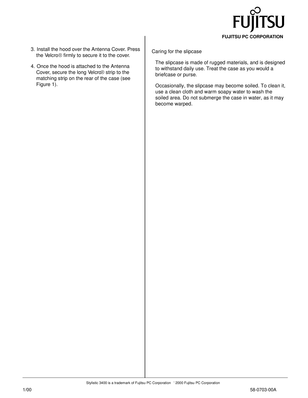 Fujitsu FMWCC43 installation instructions Caring for the slipcase 