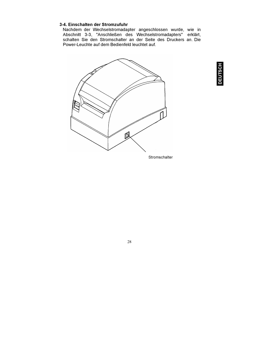 Fujitsu FP-410 user manual Einschalten der Stromzufuhr 