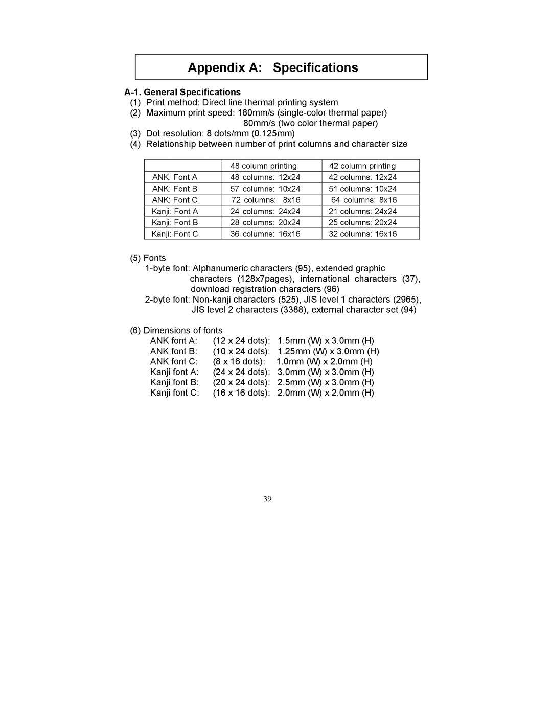 Fujitsu FP-410 user manual Appendix a Specifications, General Specifications 