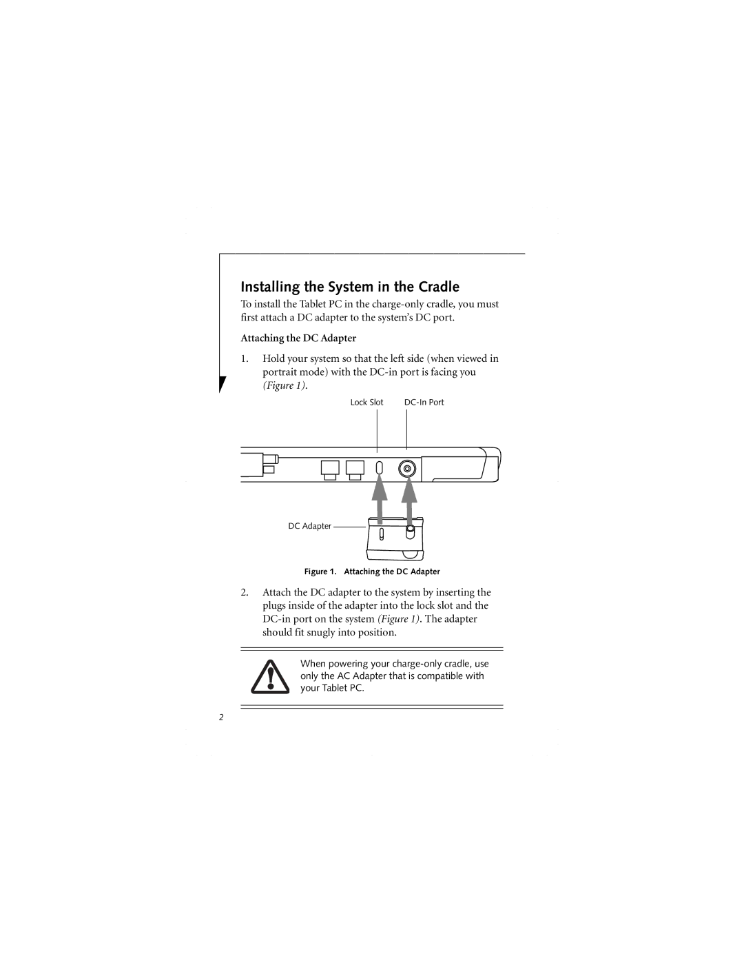 Fujitsu FPCCR05 manual Installing the System in the Cradle, Attaching the DC Adapter 