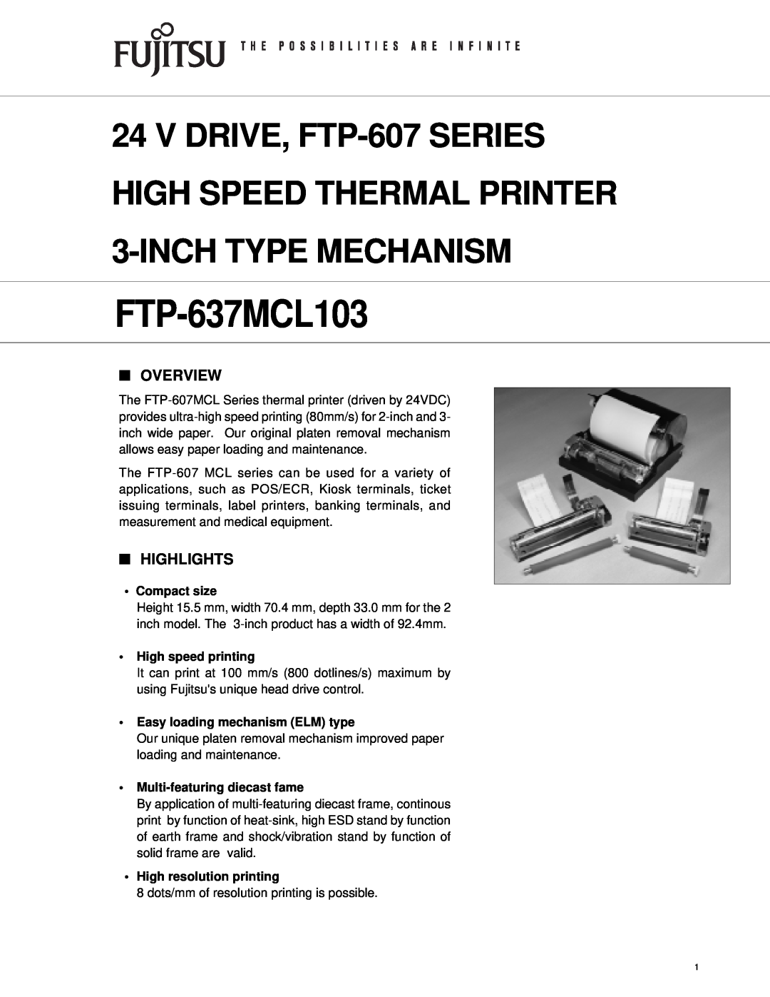 Fujitsu FTP-637MCL103 manual Overview, Highlights, Compact size, High speed printing, Easy loading mechanism ELM type 