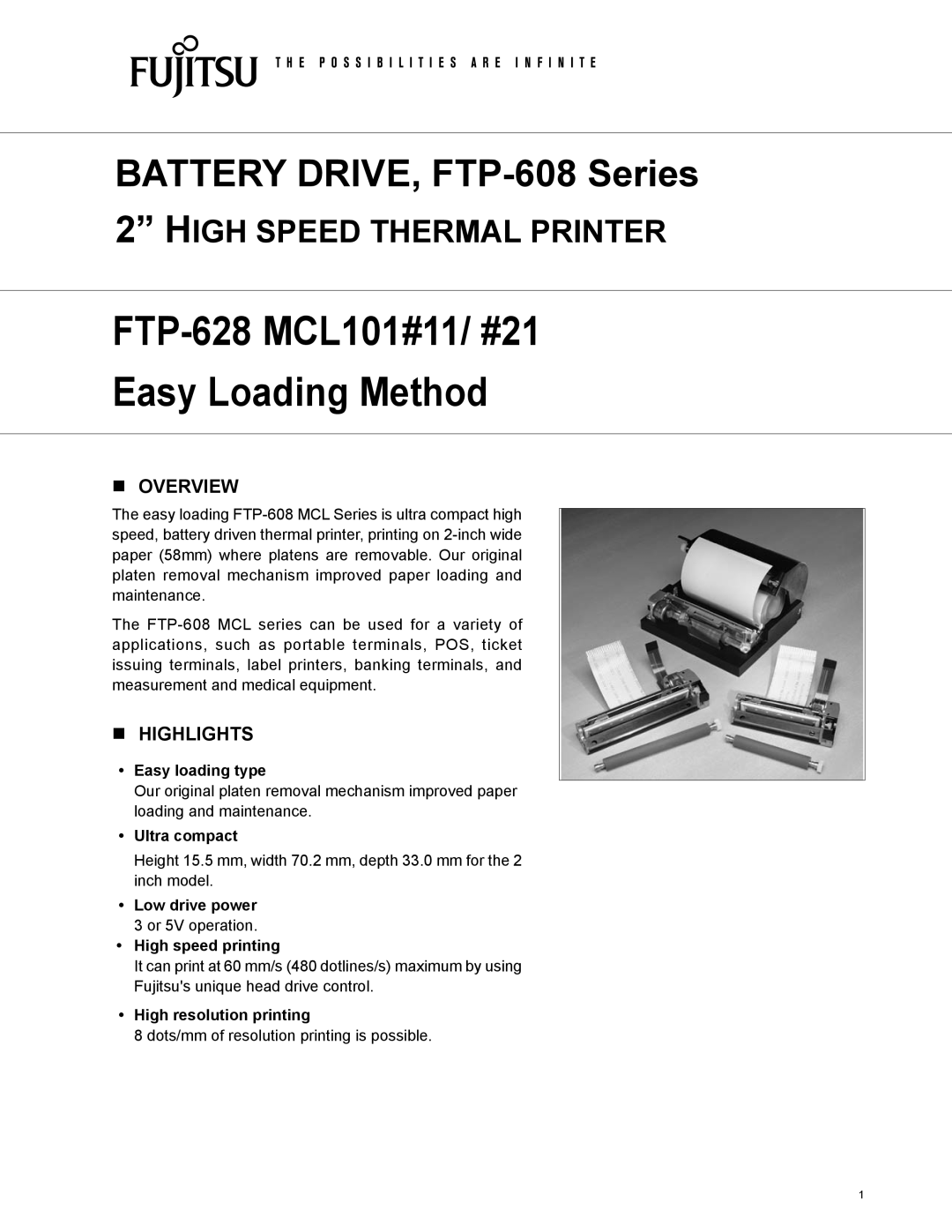 Fujitsu FTP-628 MCL101#21 manual n Overview, n HIGHLIGHTS, Easy loading type, Ultra compact, Low drive power 