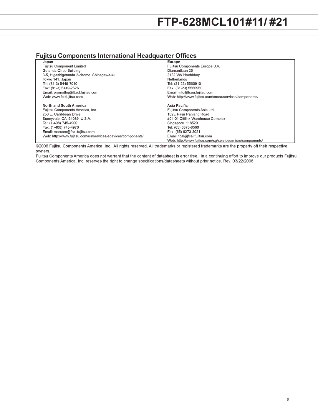 Fujitsu FTP-608 Series, FTP-628 MCL101#21 manual Fujitsu Components International Headquarter Offices, Japan Europe 