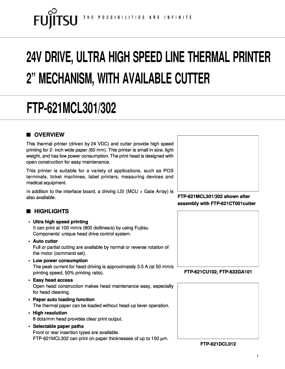 Fujitsu manual Overview, Highlights, FTP-621MCL301/302 shown after assembly with FTP-621CT001cutter, Auto cutter 