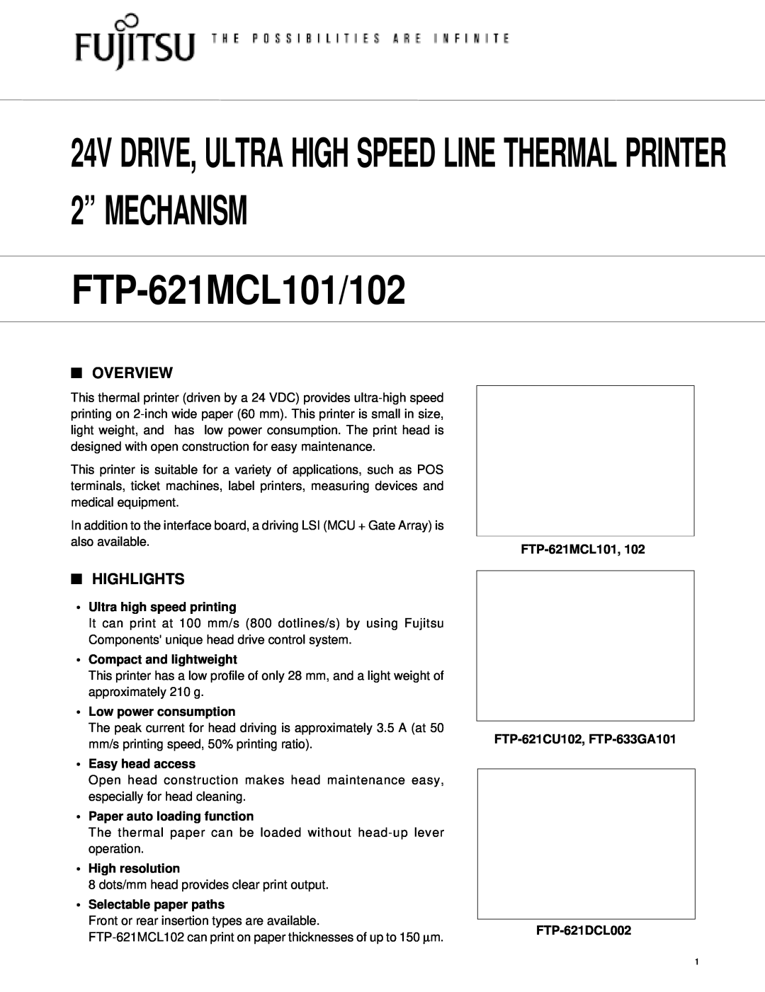 Fujitsu FTP-621DCL002 manual Overview, Highlights, FTP-621MCL101, Ultra high speed printing, Compact and lightweight 