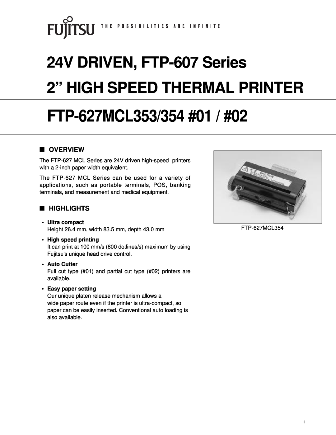 Fujitsu FTP-627MCL353 manual Overview, Highlights, Ultra compact, High speed printing, Auto Cutter, Easy paper setting 