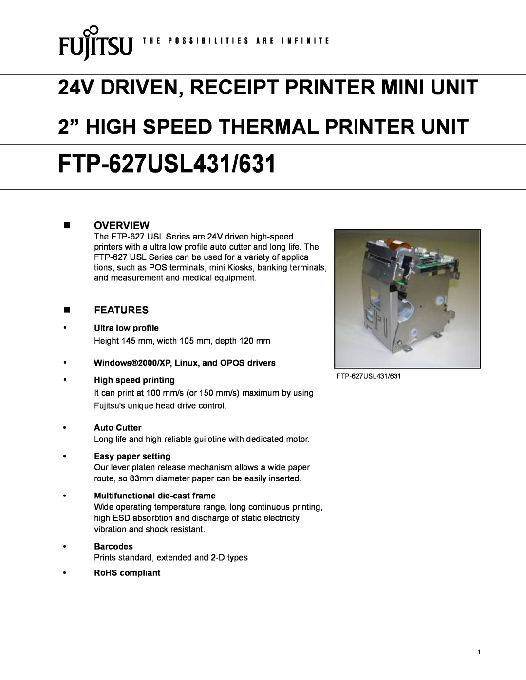 Fujitsu FTP-627USL631 manual  Overview,  Features, Ultra low profile, Auto Cutter, Easy paper setting, Barcodes 
