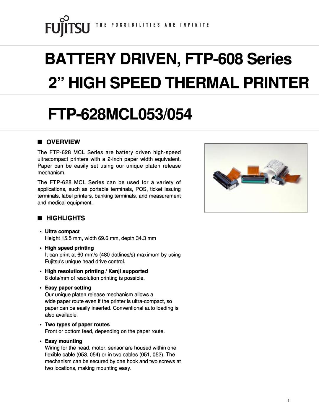 Fujitsu FTP-628MCL054 manual Overview, Highlights, BATTERY DRIVEN, FTP-608 Series, FTP-628MCL053/054, Ultra compact 