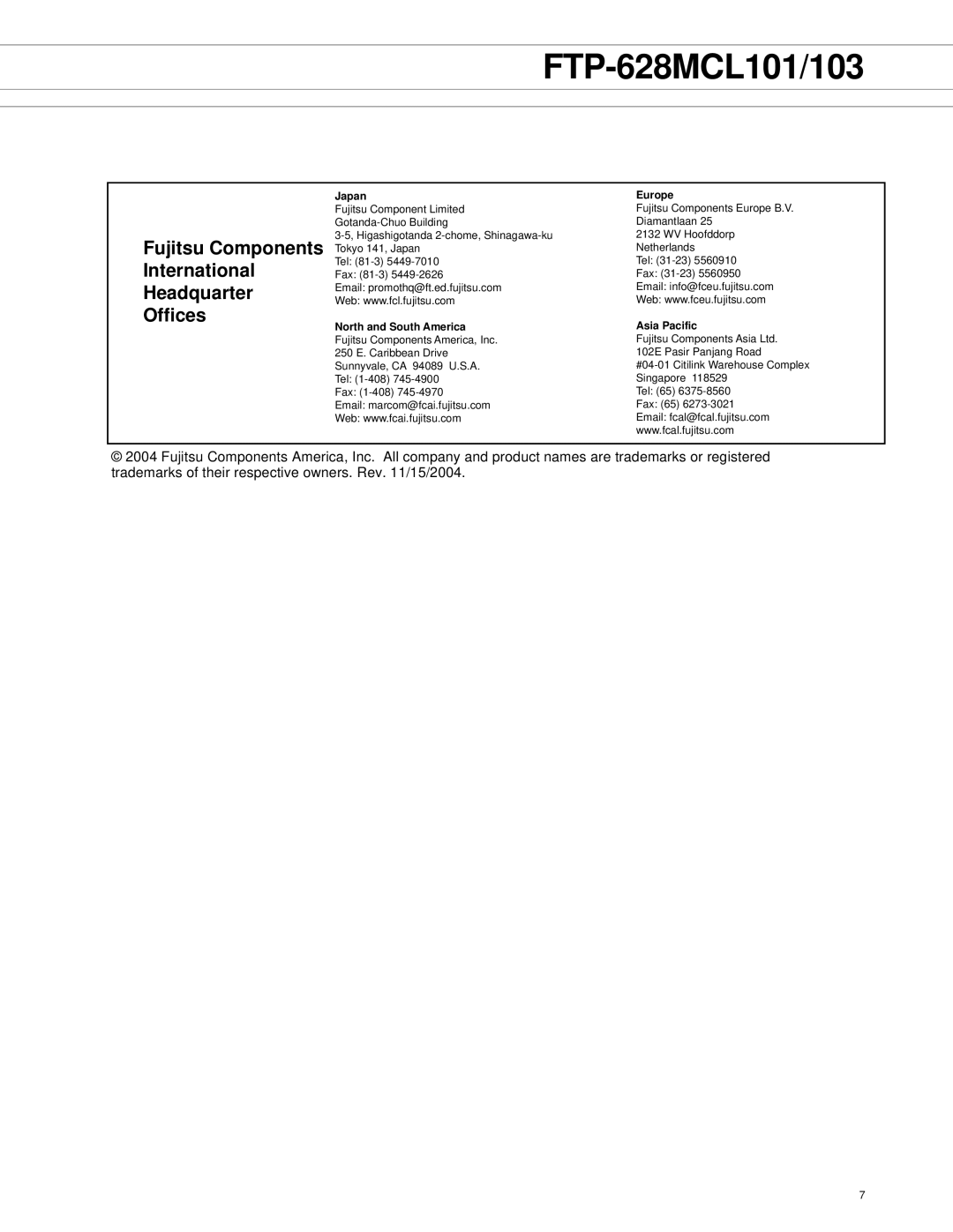 Fujitsu FTP-628MCL101, FTP-628MCL103 manual Fujitsu Components, International, Headquarter, Offices 