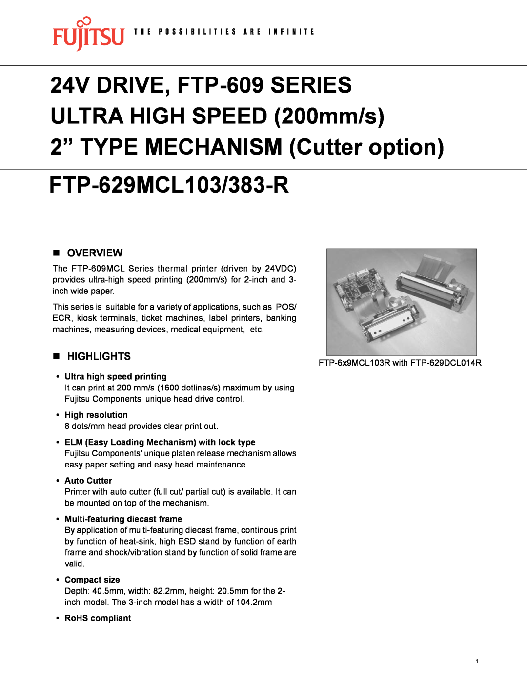 Fujitsu FTP-629MCL103-R manual 24V DRIVE, FTP-609 Series Ultra high speed 200mm/s, n Overview, n highlights, Auto Cutter 