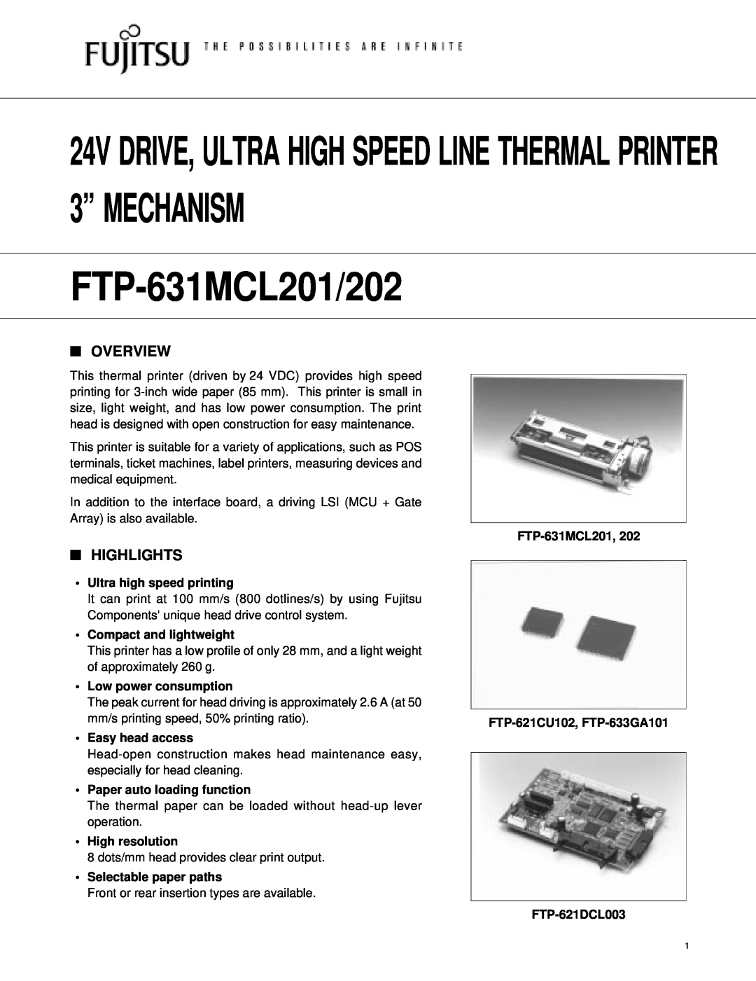 Fujitsu FTP-631MCL201 manual Overview, Highlights, Ultra high speed printing, Compact and lightweight, Easy head access 