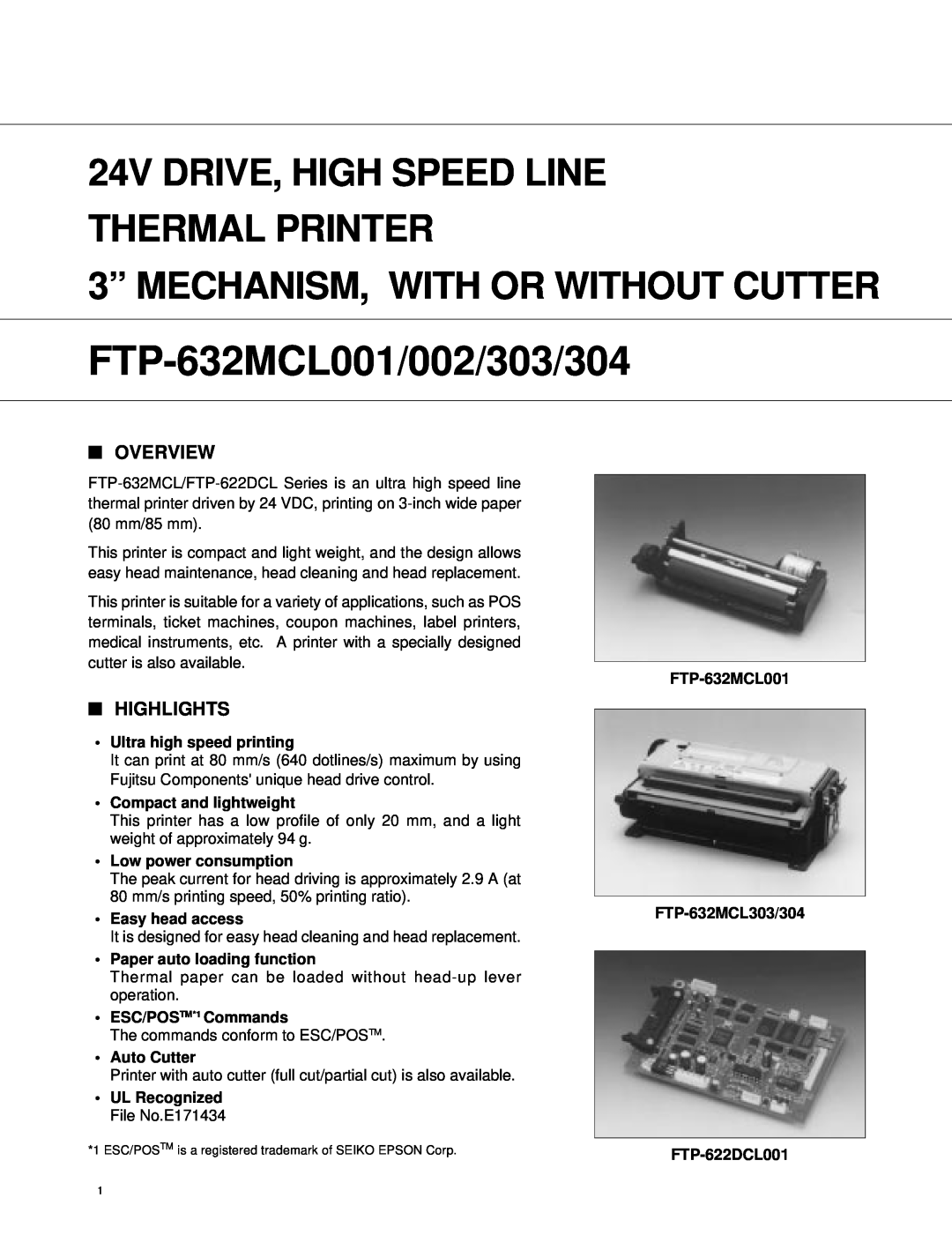 Fujitsu FTP-632MCL004 manual Overview, Highlights, Ultra high speed printing, Compact and lightweight, Easy head access 