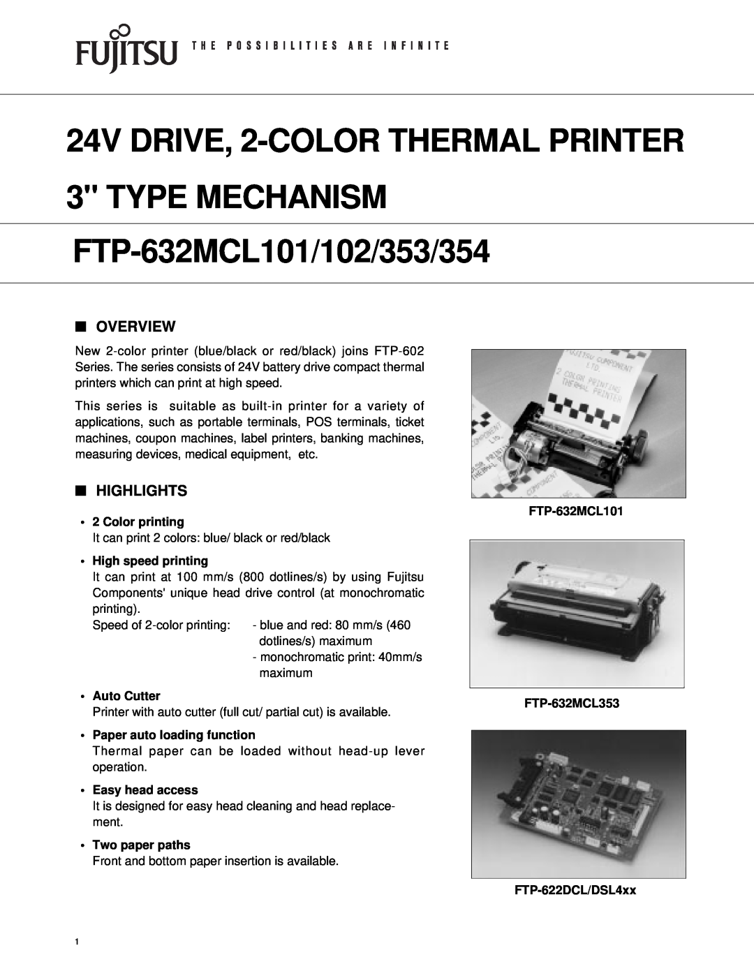 Fujitsu FTP-632MCL102 manual Overview, Highlights, Color printing, High speed printing, Auto Cutter, Easy head access 