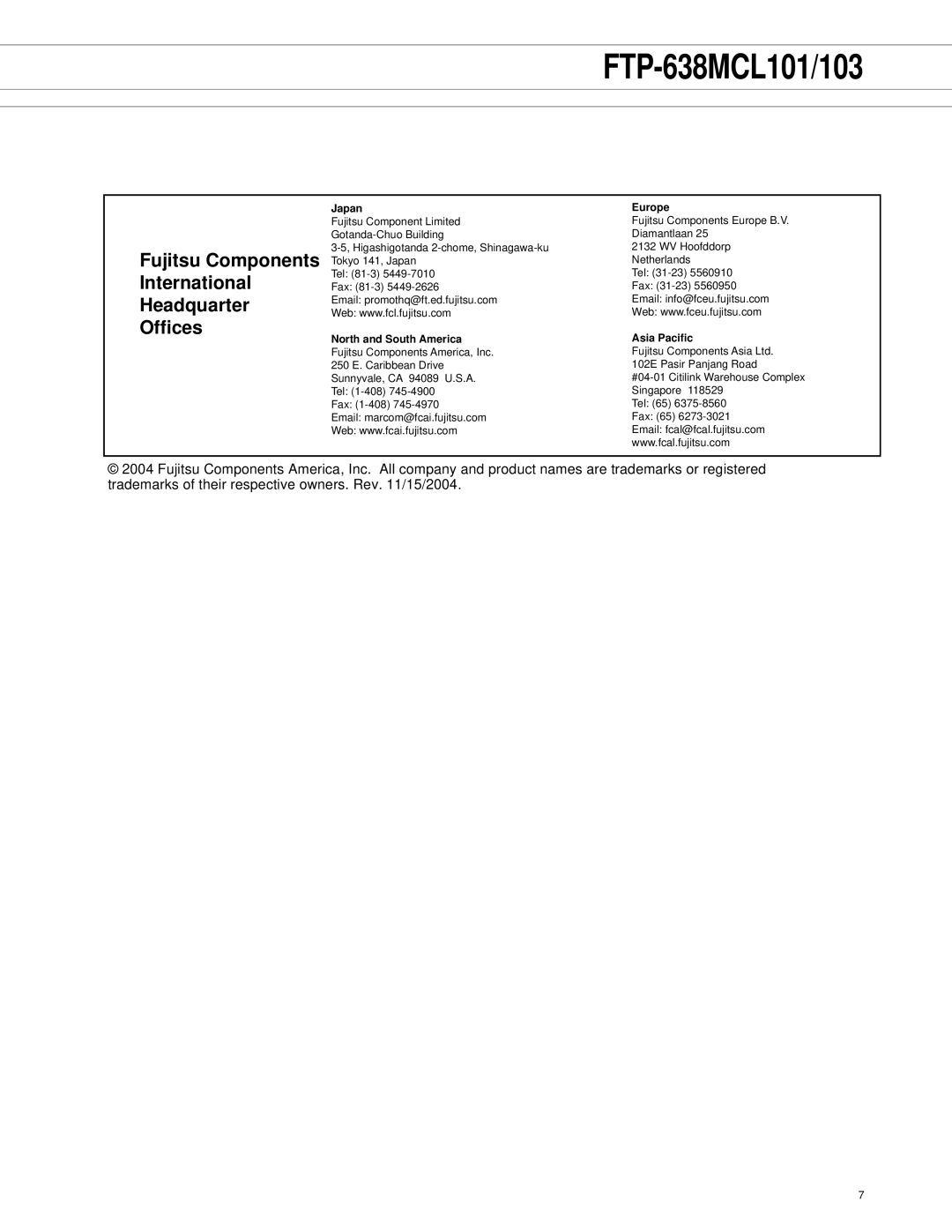 Fujitsu FTP-638MCL103, FTP-638MCL101 manual Fujitsu Components, International, Headquarter, Offices 