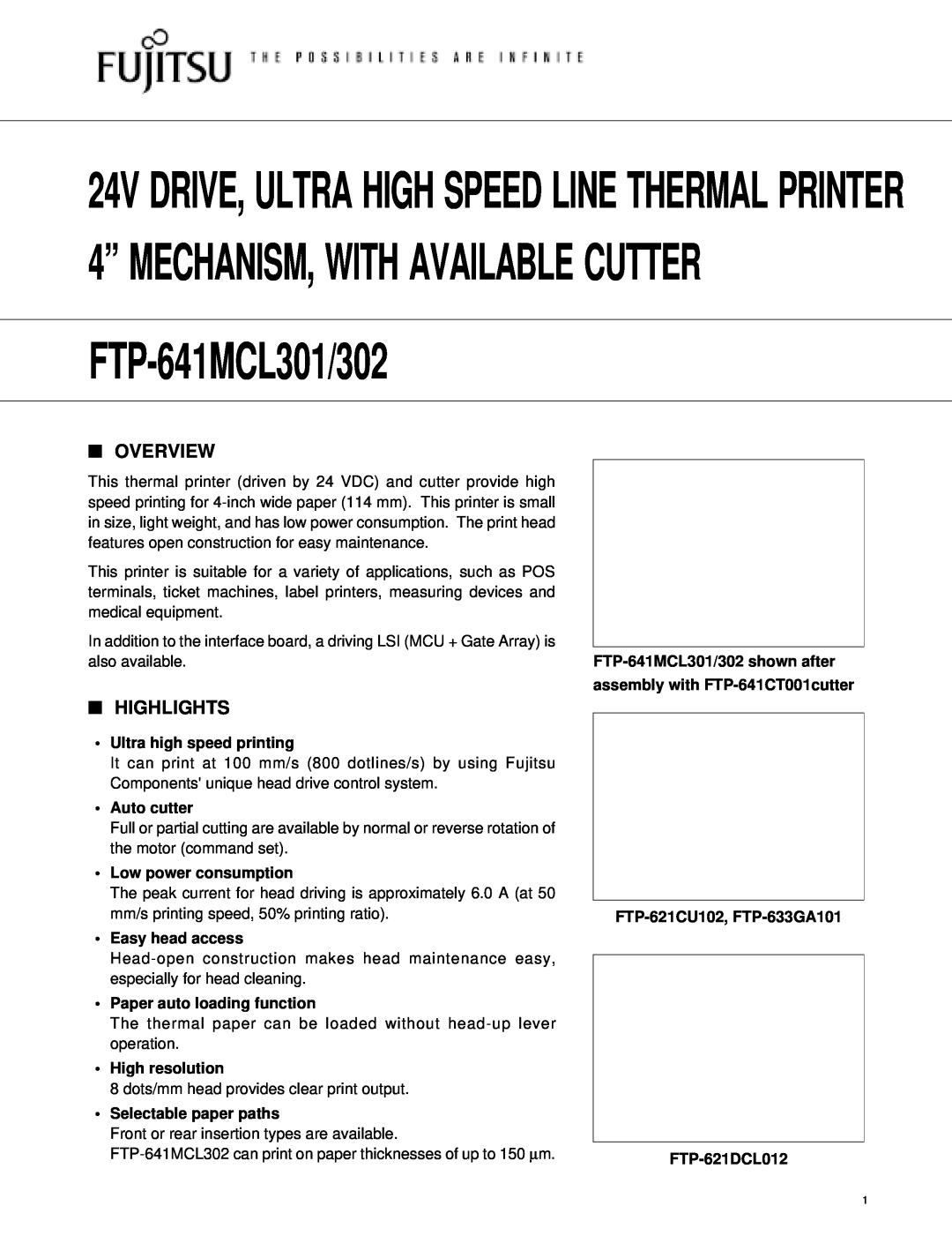 Fujitsu FTP-641MCL302 manual Overview, Highlights, Ultra high speed printing, Auto cutter, Low power consumption 